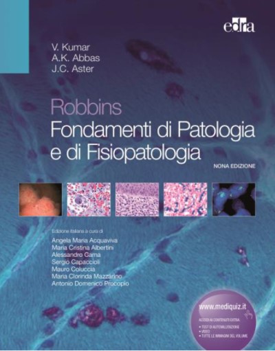 Robbins - Fondamenti di Patologia e di fisiopatologia